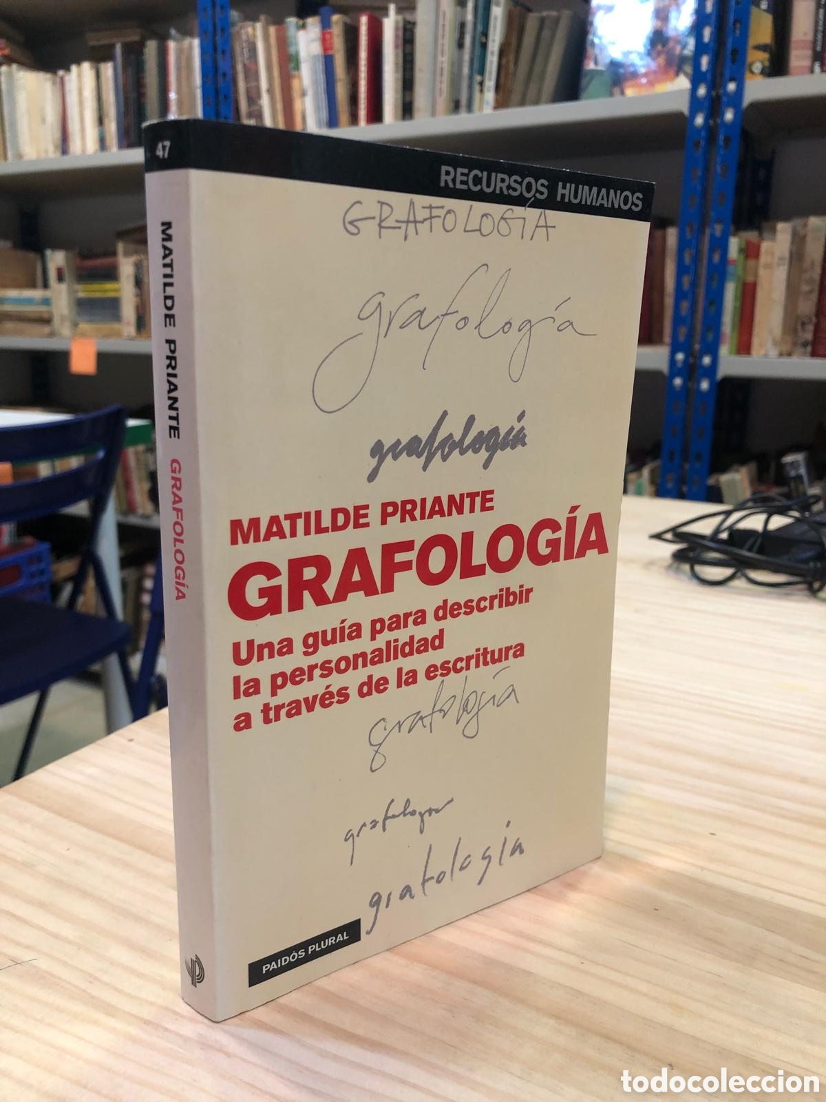 Livros em segunda m&atilde;o: Grafolog&iacute;a. Una gu&iacute;a para describir la personalidad a trav&eacute;s de la escritura - Matilde Priante