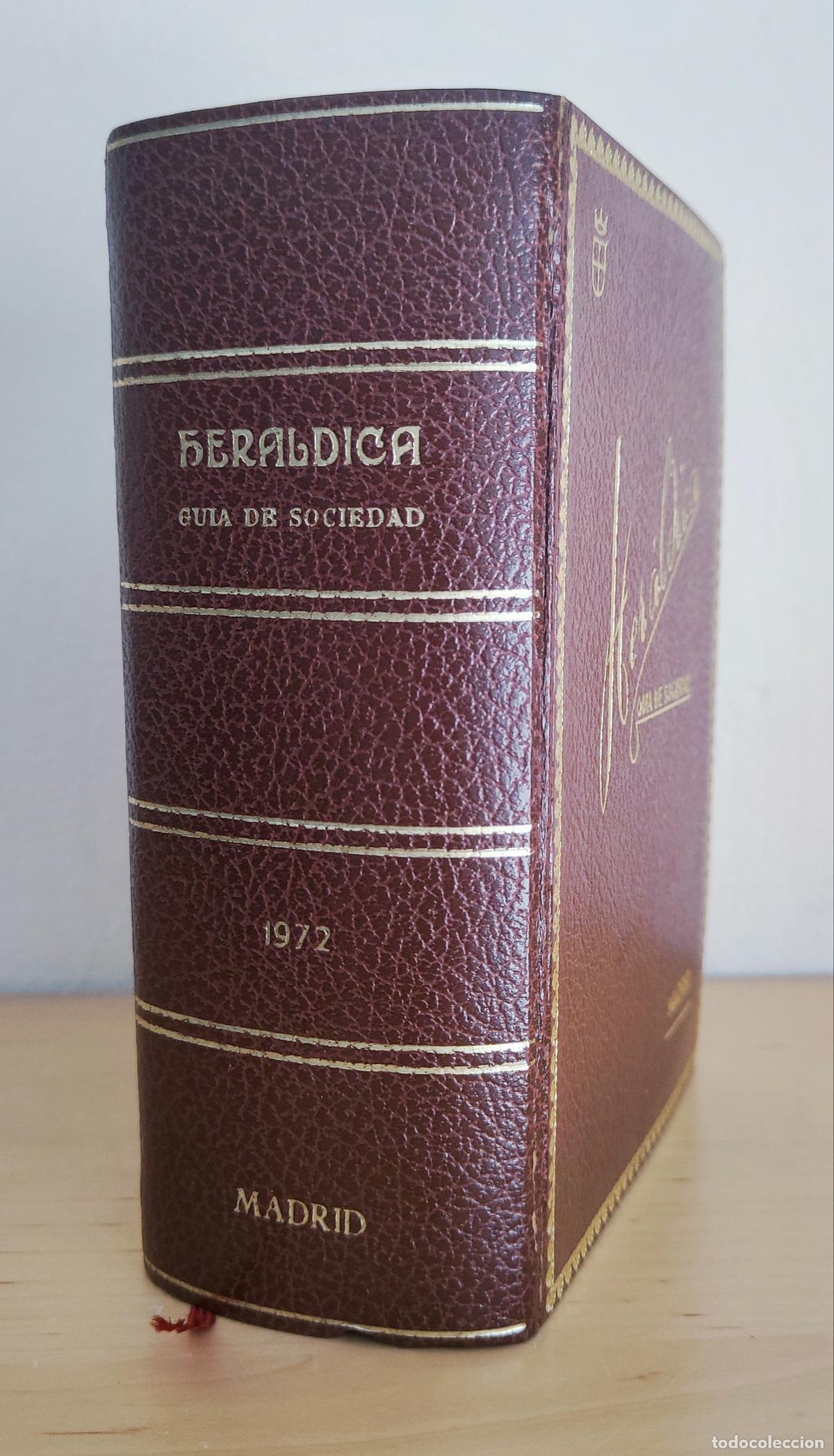 Libros de segunda mano: HERALDICA GUIA DE SOCIEDAD - Madrid 1972 - El&iacute;as Gonz&aacute;lez Vera - Franquismo