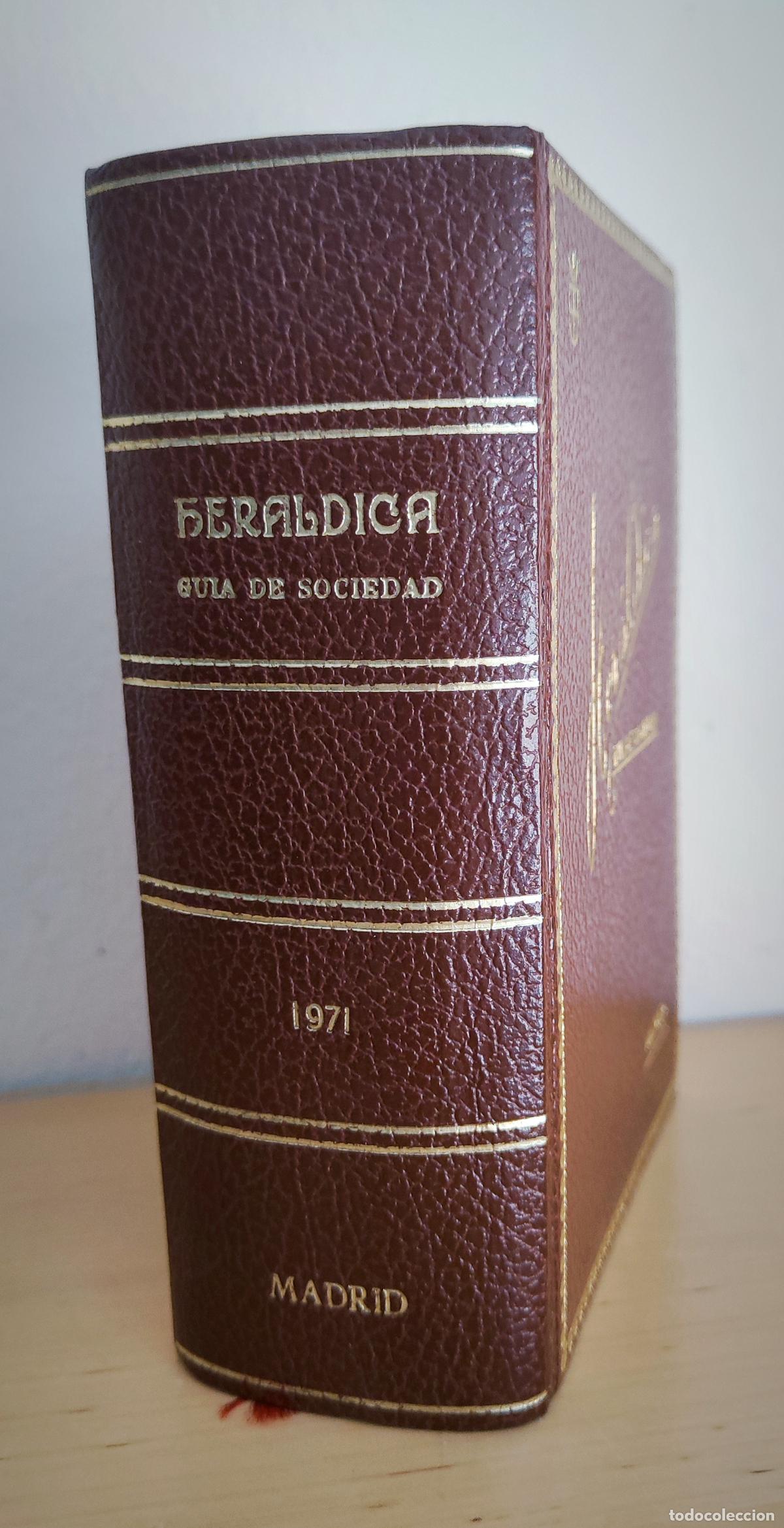 Libros de segunda mano: HERALDICA GUIA DE SOCIEDAD - Madrid 1971 - El&iacute;as Gonz&aacute;lez Vera - Franquismo