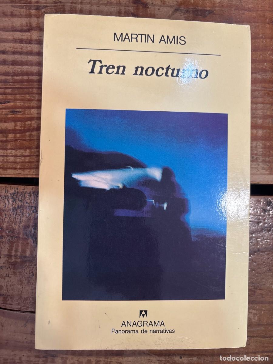 Libros de segunda mano: Tren nocturno Amis, Martin - Foto 1