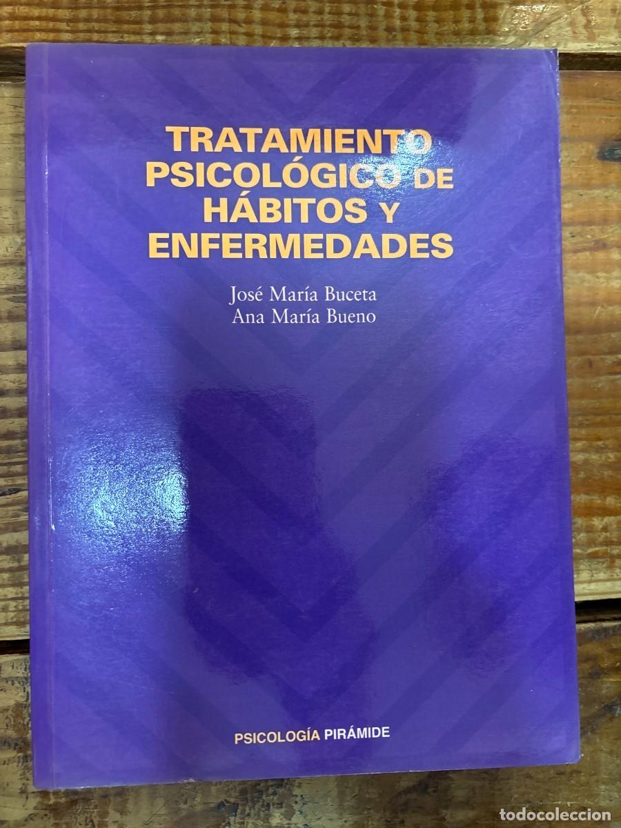 Libros de segunda mano: Tratamiento psicol&oacute;gico de h&aacute;bitos y enfermedades (Psicologia) (Spanish Edition)Buceta Fern&aacute;ndez, Jo