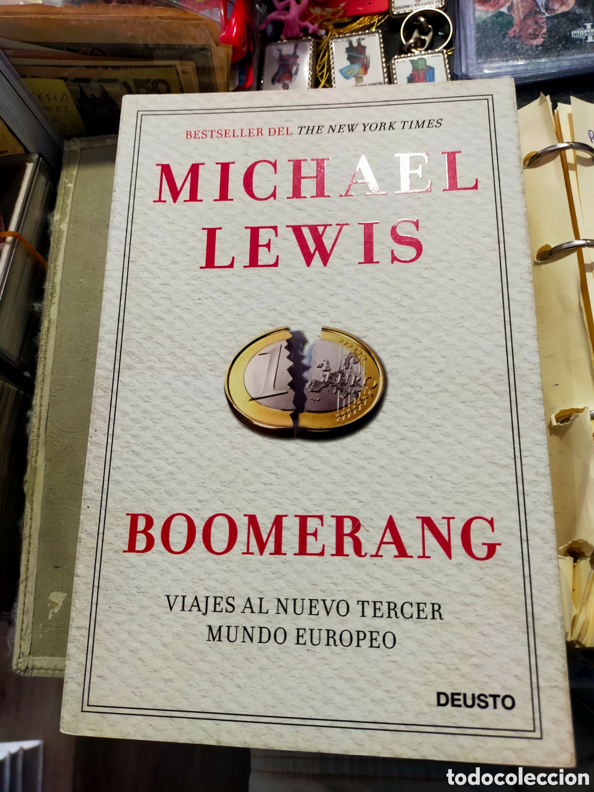Libros de segunda mano: BOOMERANG MICHAEL LEWIS VIAJES AL NUEVO TERCER MUNDO EUROPEO DEUSTO MUY BUEN ESTADO