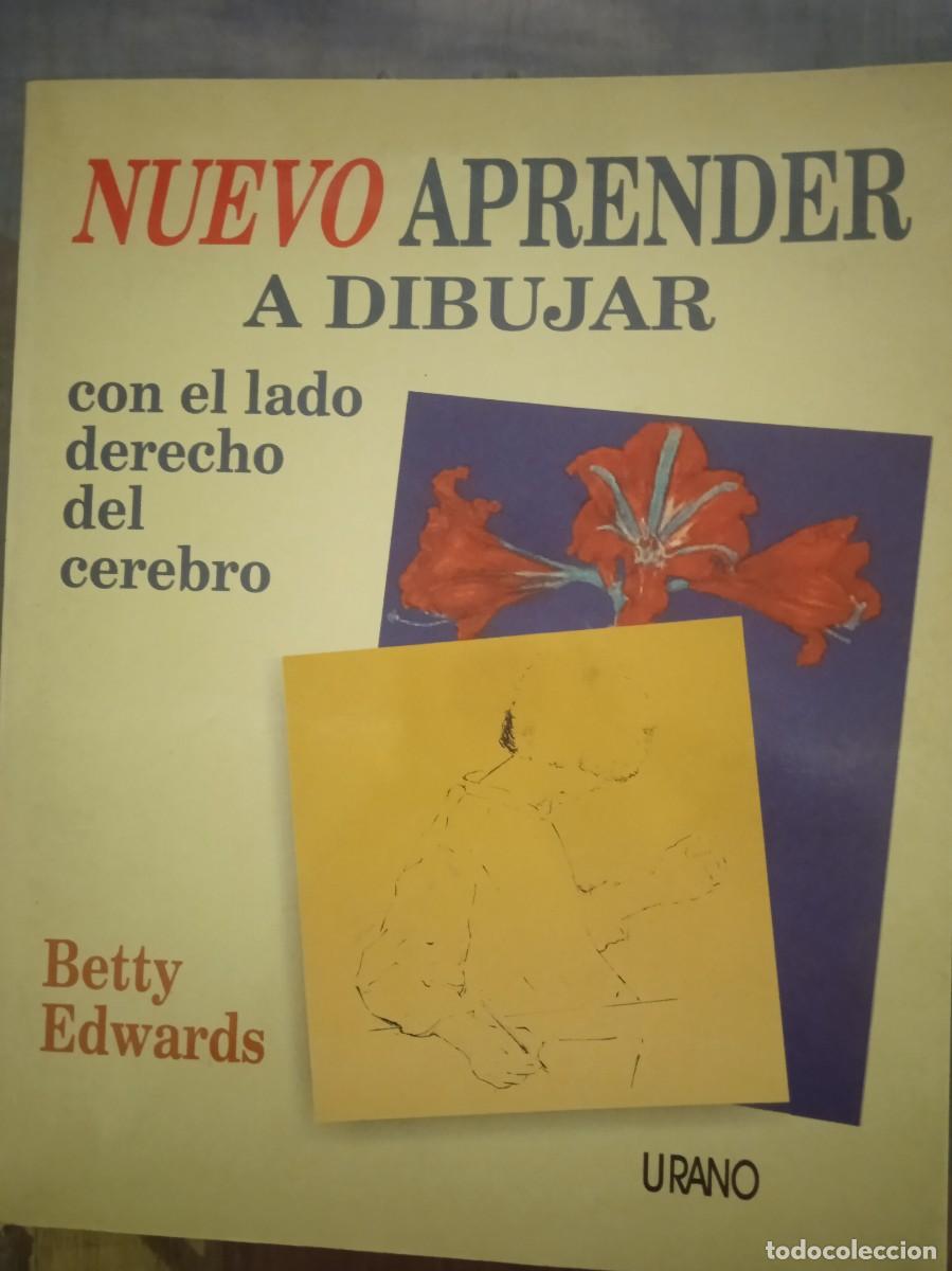 Libros de segunda mano: NUEVO APRENDER A DIBUJAR Con el lado derecho del cerebro - Bety Edwards