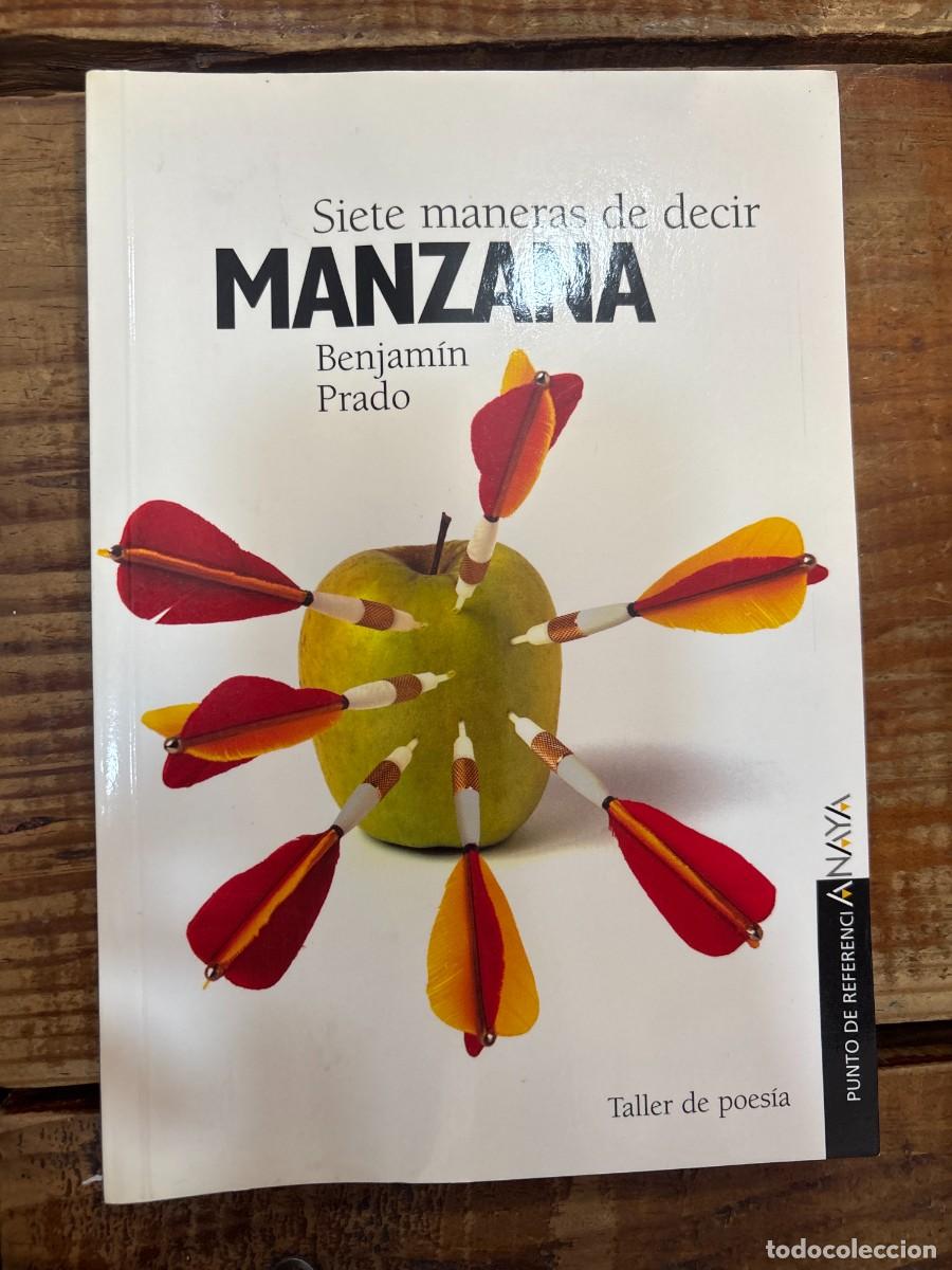 Libros de segunda mano: Siete maneras de decir manzana (Punto de referenciaAnaya) (Spanish Edition)Prado, Benjamín