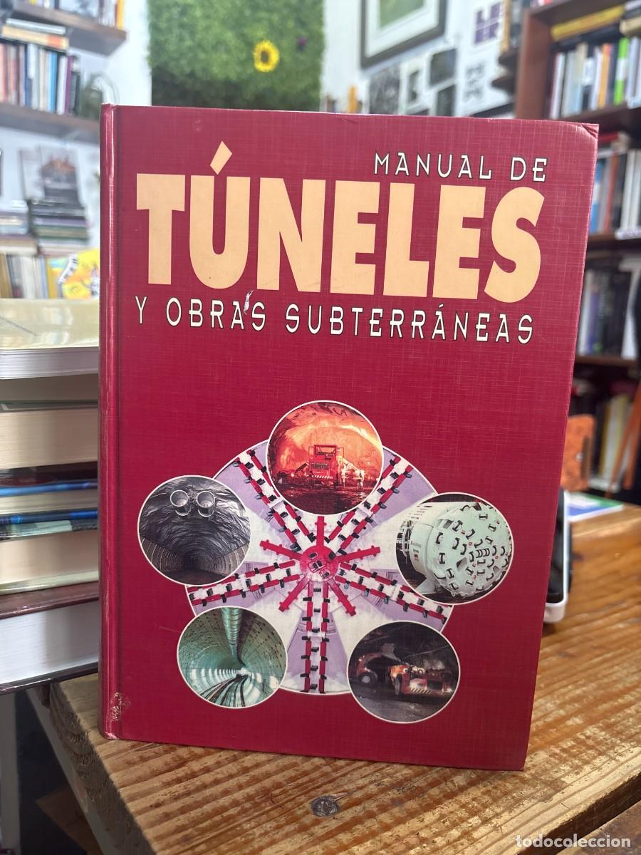 Libros de segunda mano: Manual de t&uacute;neles TRSUPLOPEZ JIMENO, CARLOS Idioma: Espa&ntilde;ol