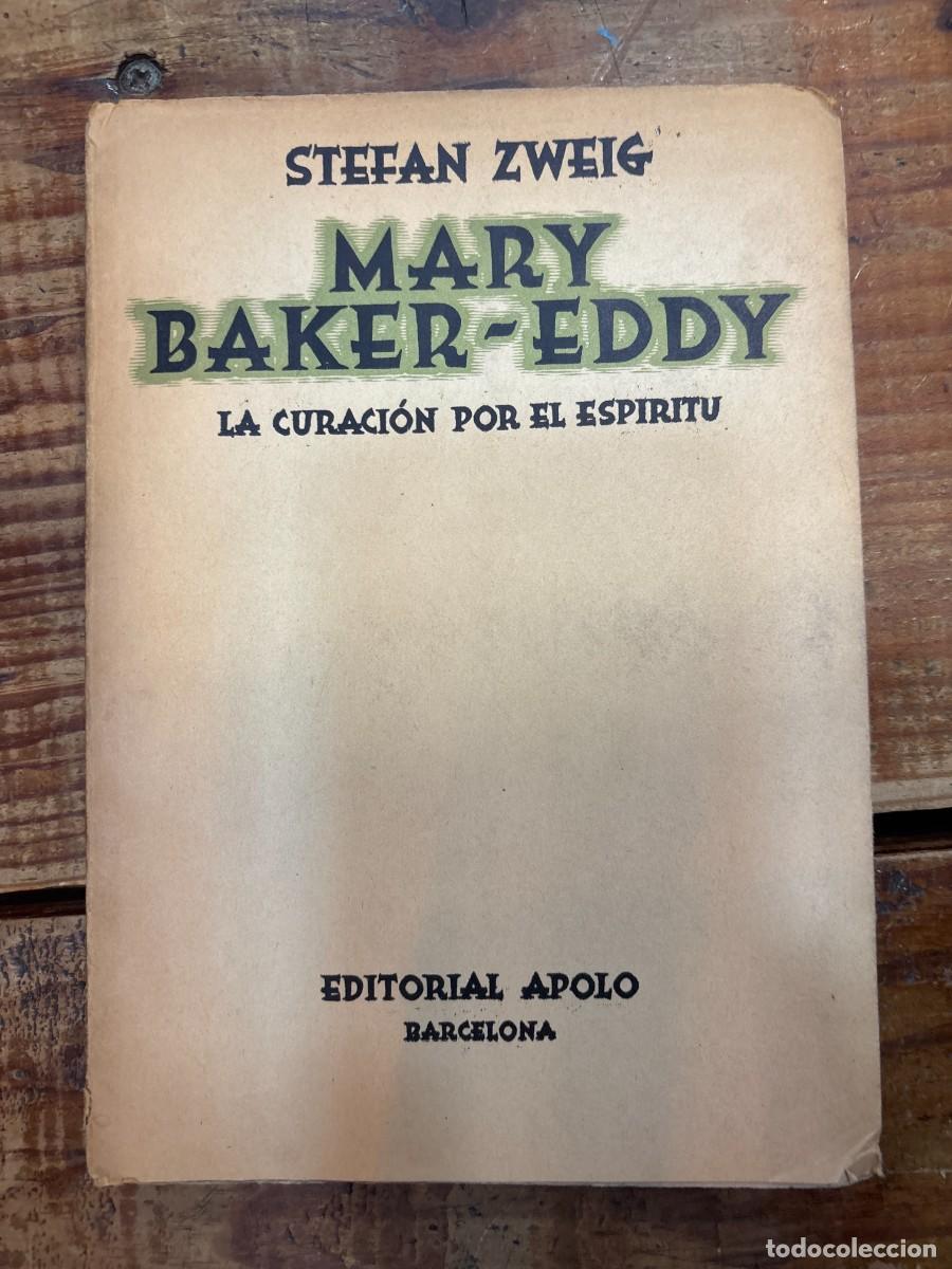 Libros de segunda mano: Mary Baker-Eddy TRSAA Zweig, Stefan - Foto 1