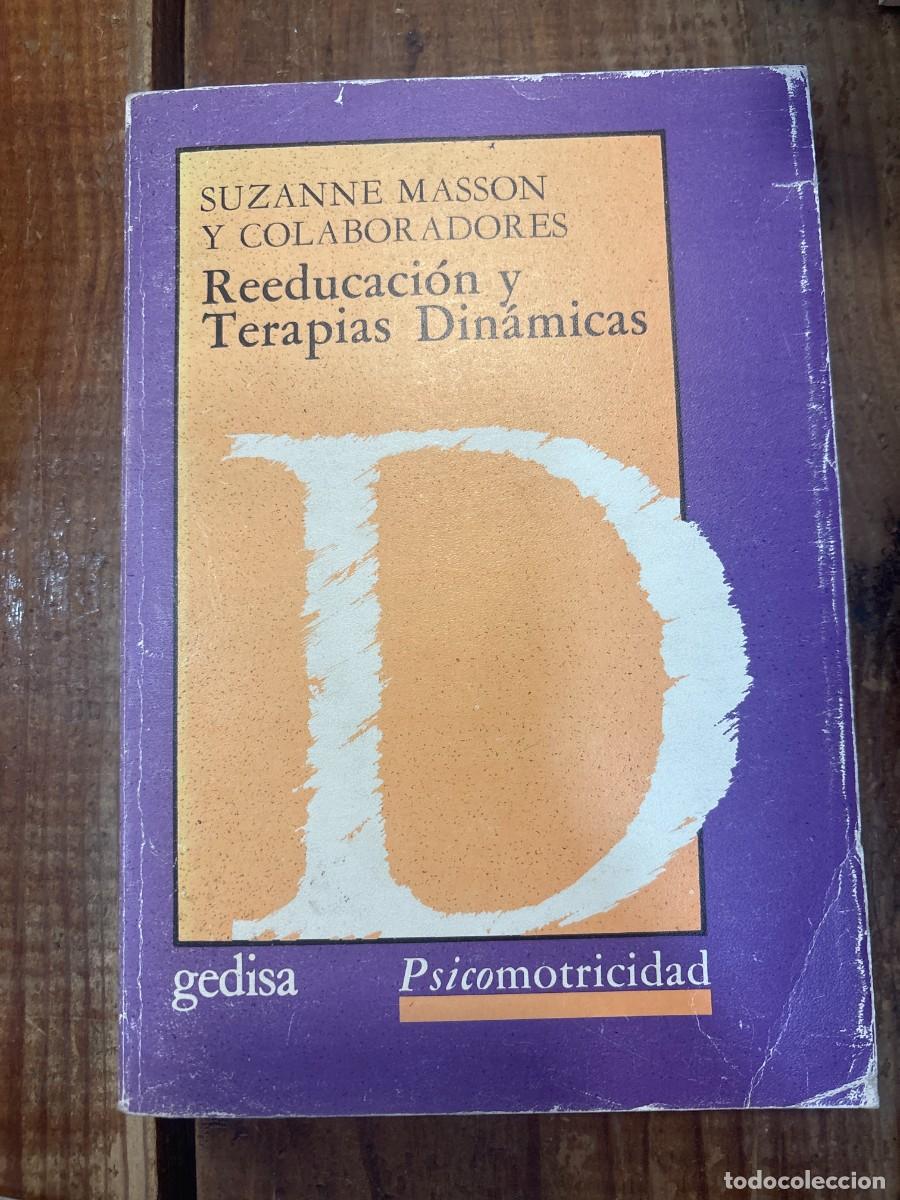 Libros de segunda mano: Reeducacion y Terapias Dinamicas TRSUPMasson Suzanne Idioma: Espa&ntilde;ol