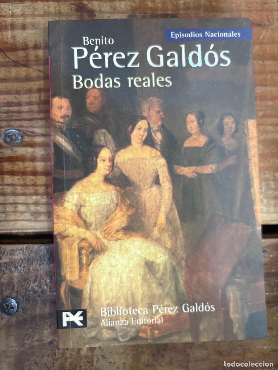 Libros de segunda mano: Bodas reales: Episodios Nacionales, 30 / Tercera serie (Biblioteca de autor/ Author Library, 0330) (