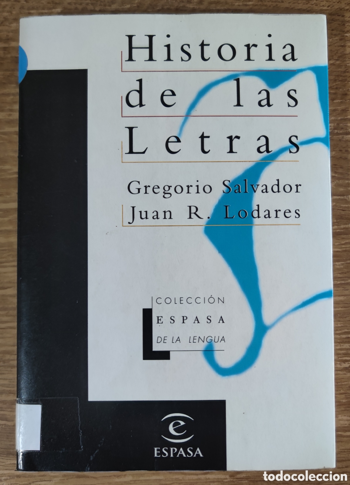 Libros de segunda mano: Libro - Historia de las Letras (1996) Gregorio Salvador y Juan R. Lodares