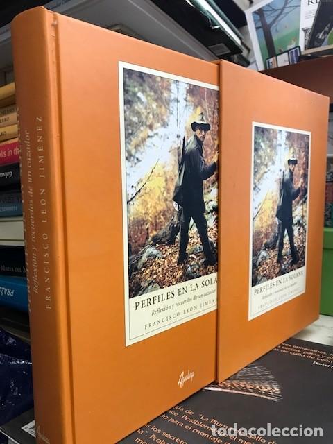 Libros de segunda mano: PERFILES EN LA SOLANA. REFLEXIONES Y RECUERDOS DE UN CAZADOR. LEON JIMENEZ - Pr&oacute;logo Juan Delibes
