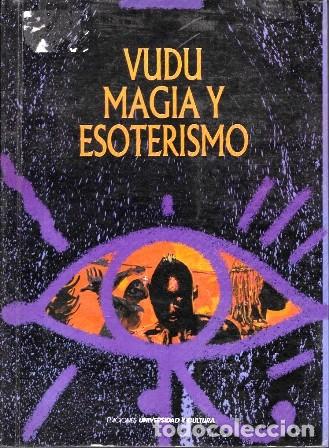 Libros de segunda mano: VUDU, NAGIA Y ESOTERISMO - A-ESOT-1055