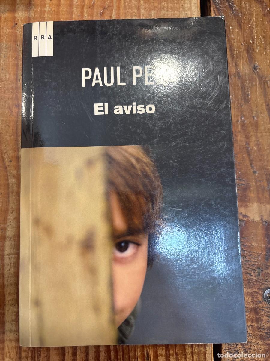 Libros de segunda mano: El aviso PEN, PAUL Idioma: Espa&ntilde;ol