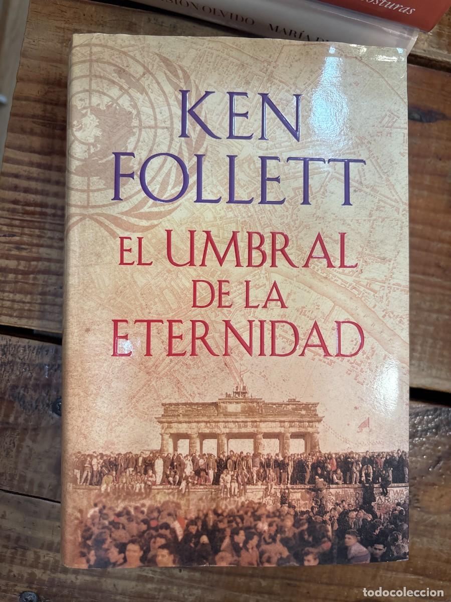 Libros de segunda mano: El umbral de la eternidad (The Century 3) (Spanish Edition)Follett, Ken Idioma: Espa&ntilde;ol