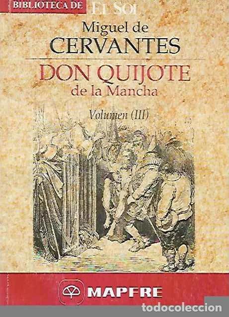 Libri di seconda mano: Don Quijote de la Mancha - Vol. III - Miguel de Cervantes