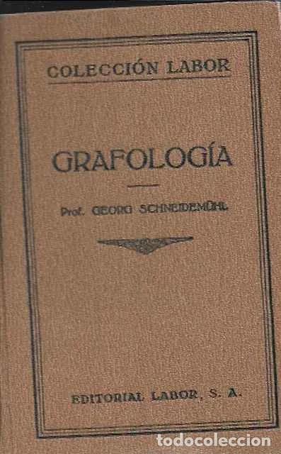 Libros de segunda mano: Grafolog&iacute;a - Georg Schneidemuhl - Foto 1