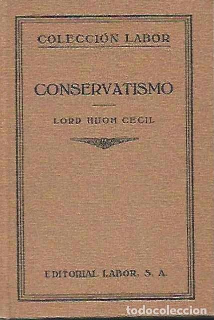Libros de segunda mano: Conservatismo - Lord Hugh Cecil - Foto 1