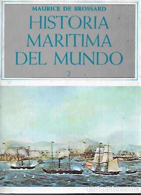 Gebrauchte B&uuml;cher: Historia mar&iacute;tima del mundo 2 - Brossard, Maurice