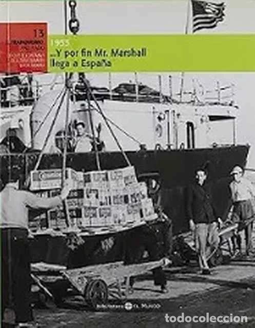 Libros de segunda mano: ...Y por f&iacute;n Mr. Marshall llega a Espa&ntilde;a. 1953 - VV. AA.