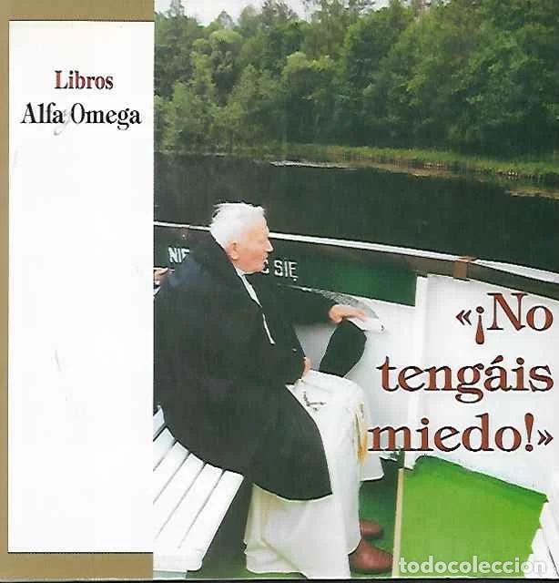 Second hand books: &iexcl;No teng&aacute;is miedo! - Juan Pablo II