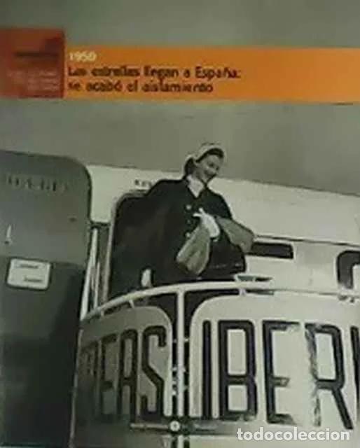 Libros de segunda mano: Las estrellas llegan a Espa&ntilde;a: se acab&oacute; el aislamiento. 1950 - VV. AA.