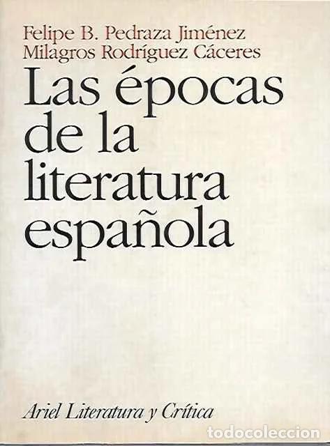 Gebrauchte B&uuml;cher: LAS &Eacute;POCAS DE LA LITERATURA ESPA&Ntilde;OLA - Pedraza Jimenez