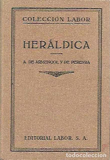 Libros de segunda mano: Her&aacute;ldica - A. De Armengol y de Pereyra - Foto 1