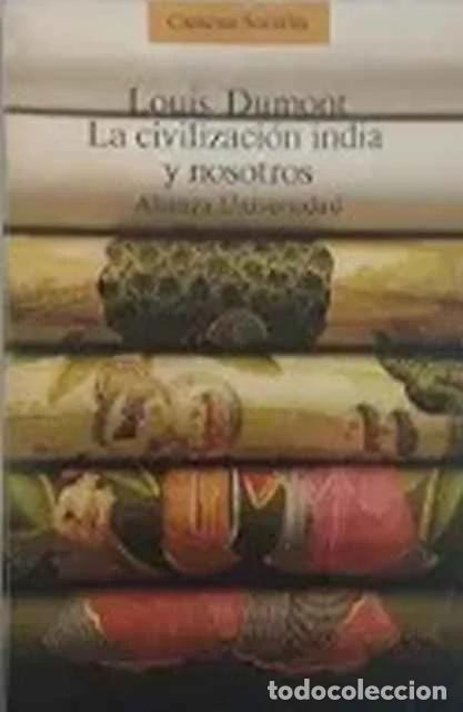 Libros de segunda mano: La civilizaci&oacute;n india y nosotros - Louis Dumont