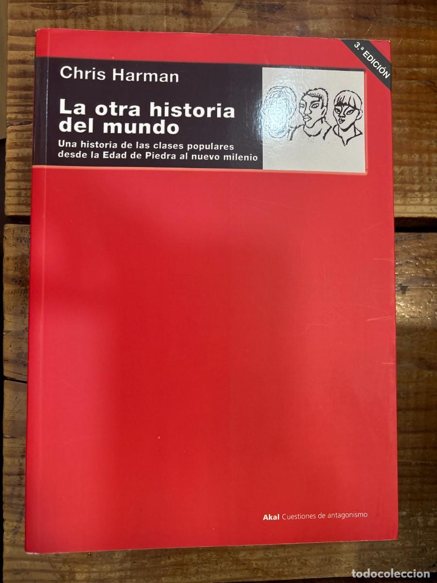 Libros de segunda mano: La otra historia del mundo: Una historia de las clases populares desde la Edad de Piedra al nuevo mi