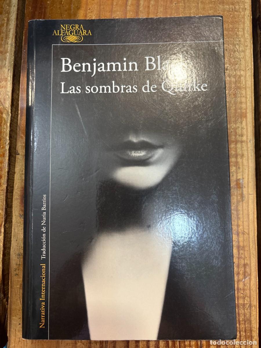 Libros de segunda mano: Las sombras de Quirke / Even the Dead: A Quirke Novel (Spanish Edition)Black, Benjamin Idioma: Espa