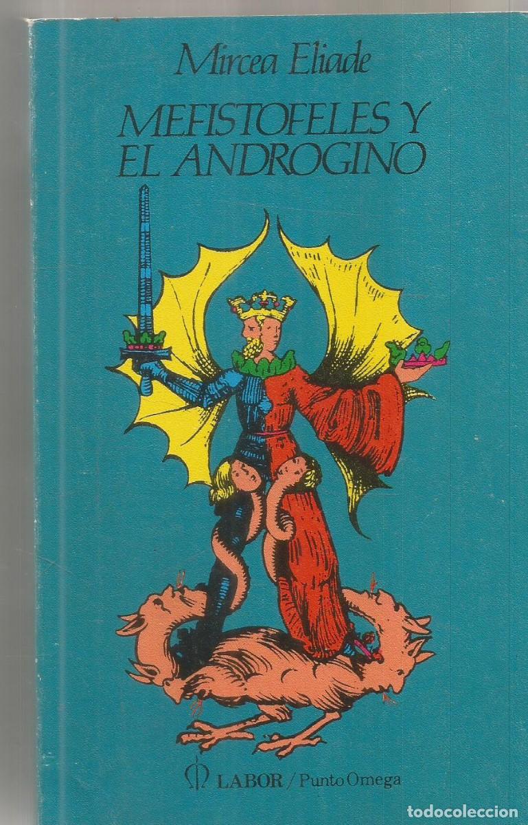 Libros de segunda mano: MIRCEA ELIADE. MEFISTOFELES Y EL ANDROGINO. LABOR
