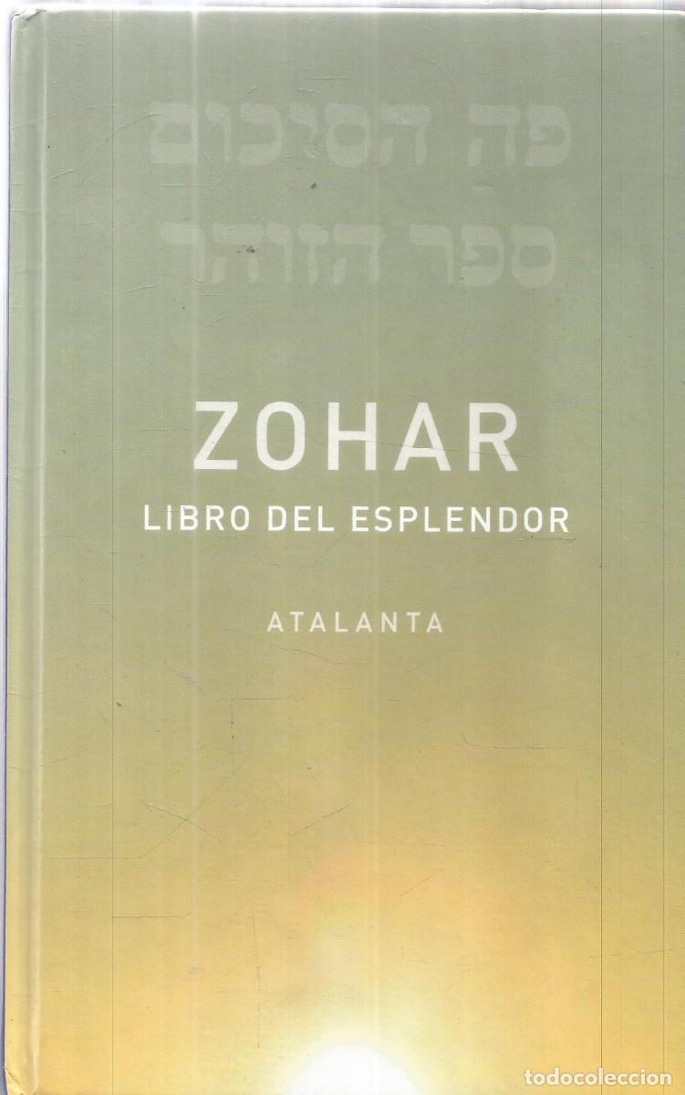 Libros de segunda mano: ZOHAR LIBRO DEL ESPLENDOR. ATALANTA. PRIMERA EDICION