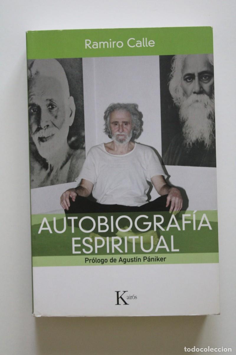 Libros de segunda mano: Ramiro Calle - Autobiograf&iacute;a espiritual. Pr&oacute;logo de Agust&iacute;n P&aacute;niker - Kair&oacute;s