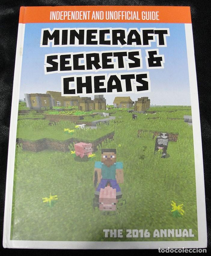 Libros de segunda mano: MINECRAFT SECRETS & CHEATS THE 2016 ANNUAL