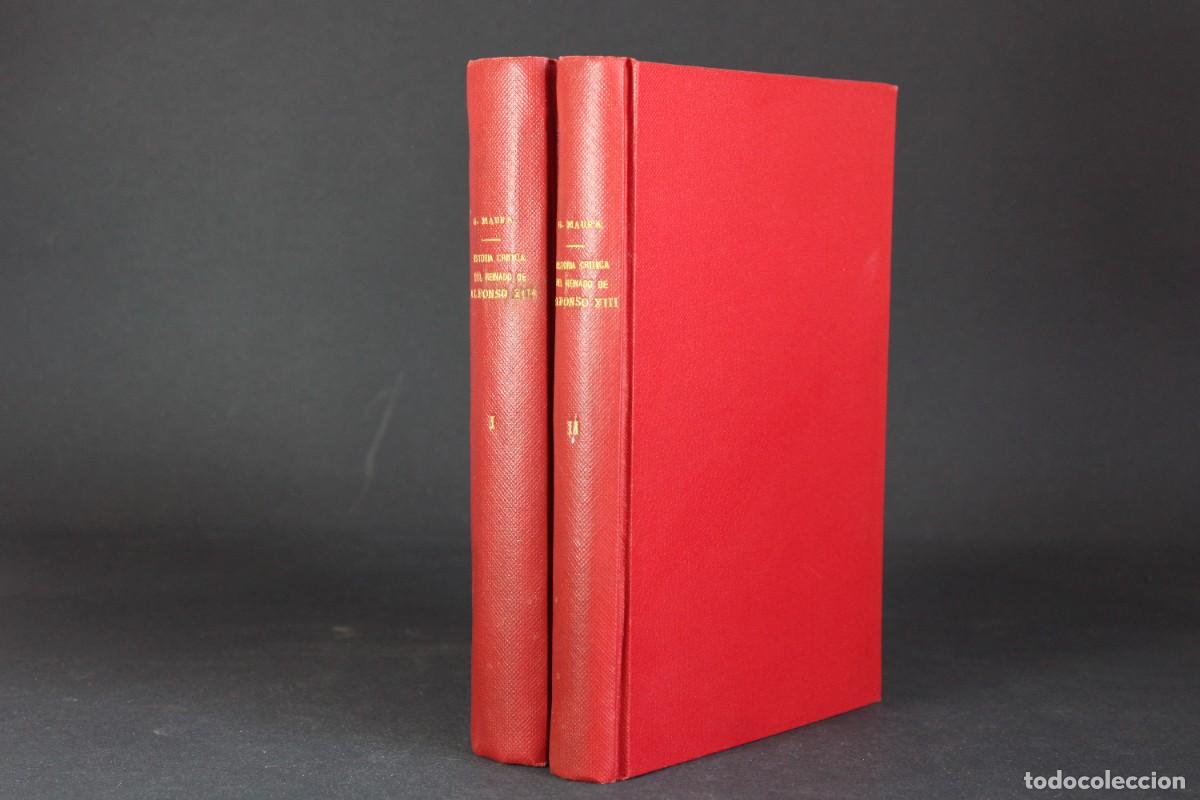 Libros de segunda mano: HISTORIA CRITICA DEL REINADO DE DON ALFONSO XIII / GABRIEL MAURA GAMAZO 2 TOMOS