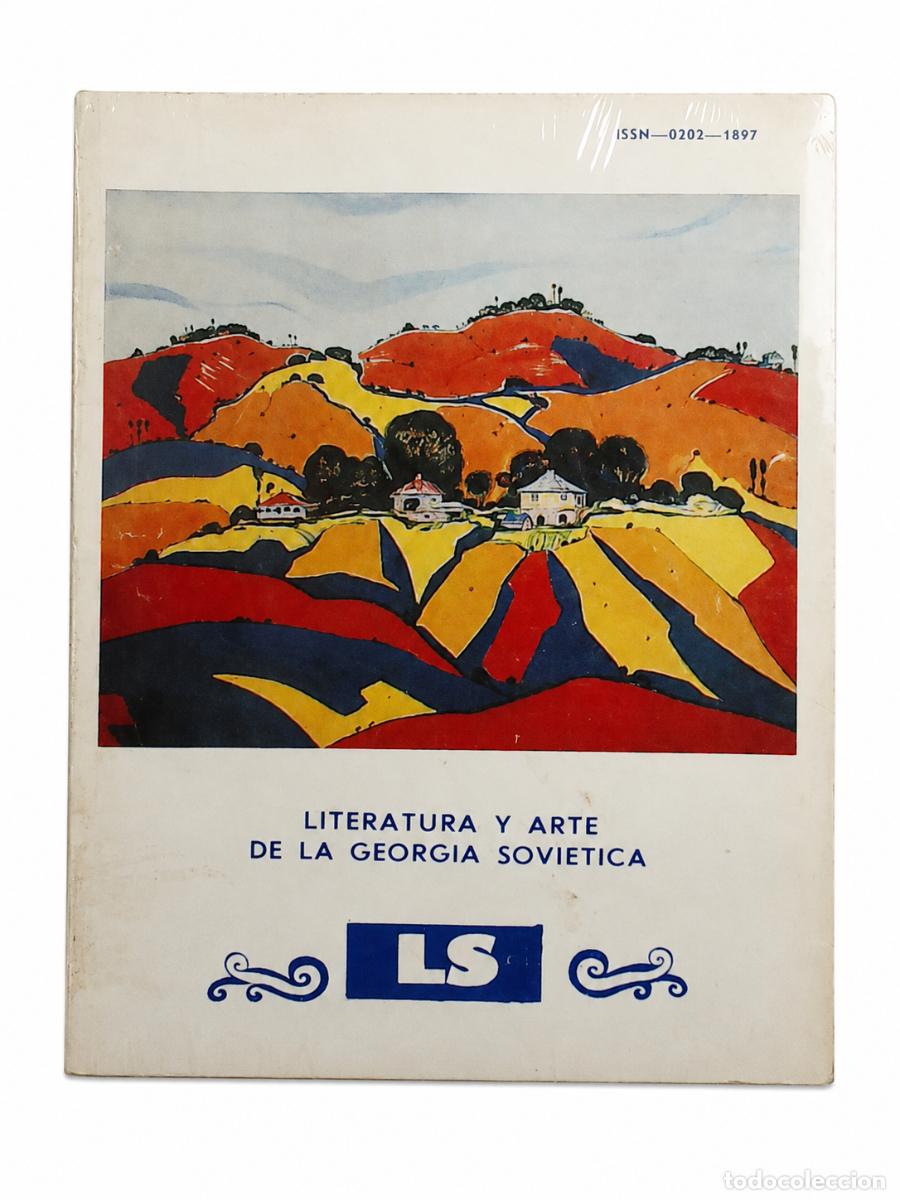 Libros de segunda mano: VV. AA. &ndash; LITERATURA Y ARTE DE LA GEORGIA SOVI&Eacute;TICA &ndash; UNI&Oacute;N DE ESCRITORES DE LA URSS &ndash; LM