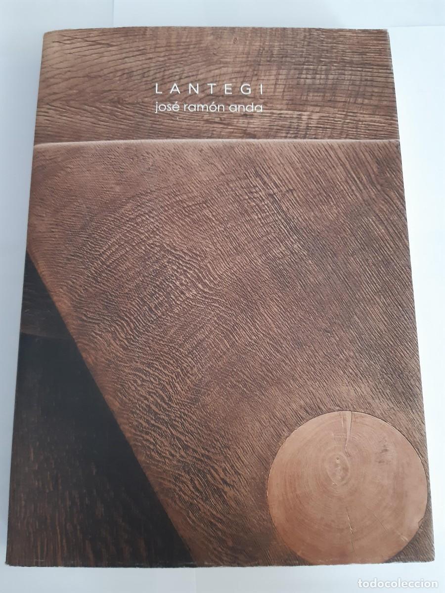 Libros de segunda mano: LANTEGI Jos&eacute; Ram&oacute;n Anda Goikoetxea ESCULTOR - Foto 3