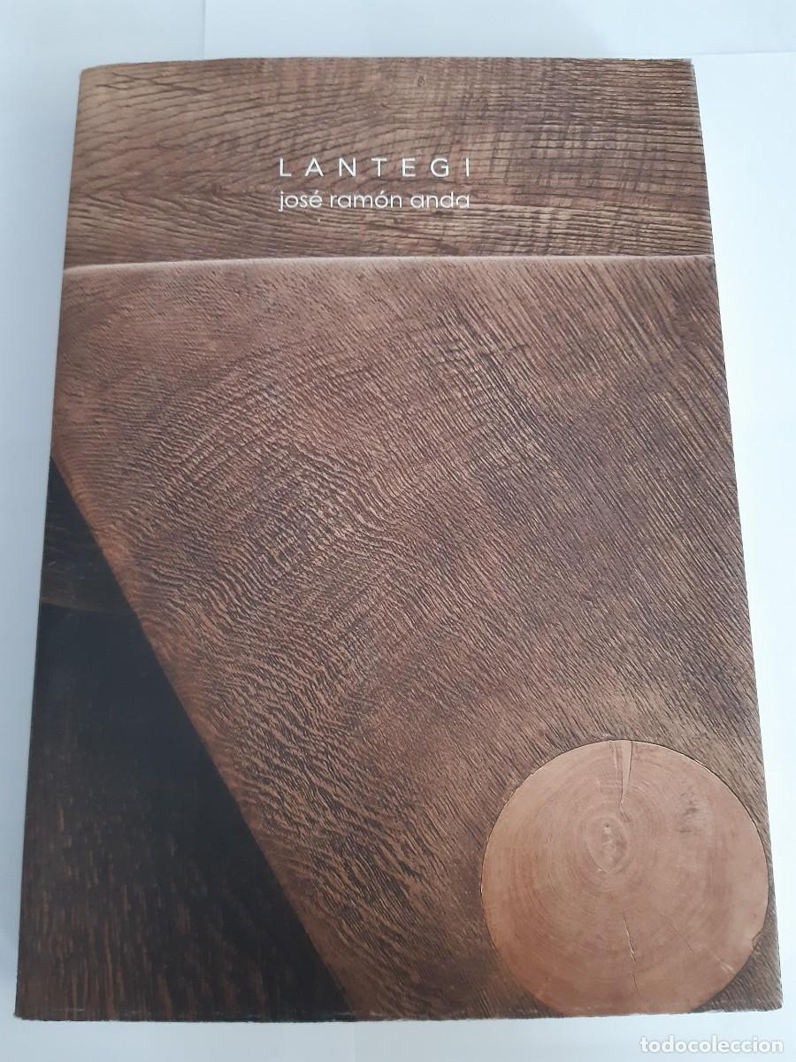 Libros de segunda mano: LANTEGI Jos&eacute; Ram&oacute;n Anda Goikoetxea ESCULTOR - Foto 4