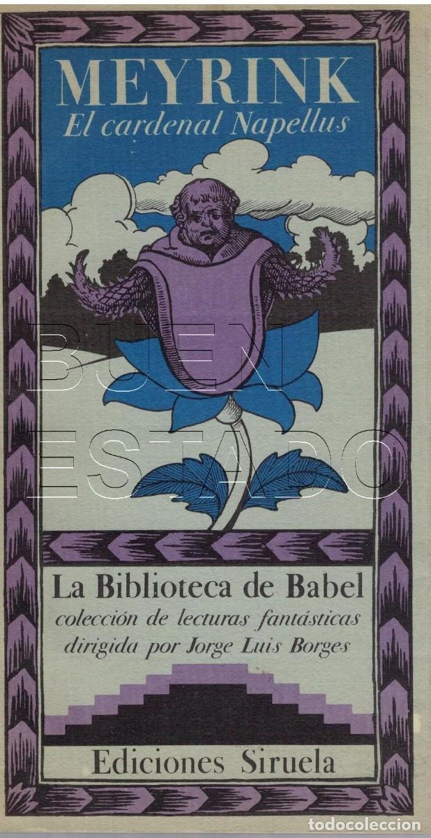 Libros de segunda mano: MEYRINK EL CARDENAL NAPELLUS BIBLIOTECA DE BABEL 80 PGS 1984 TAPA BLANDA U92