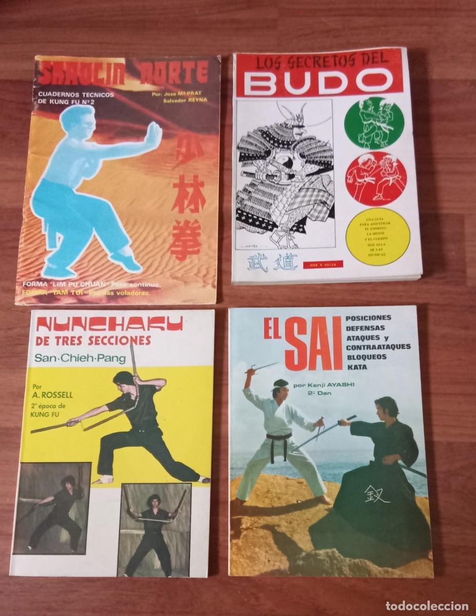 Libros de segunda mano: EL SAI - SHAOLIN NORTE - LOS SECRETOS DEL BUDO - NUNCHAKU DE TRES SECCIONES