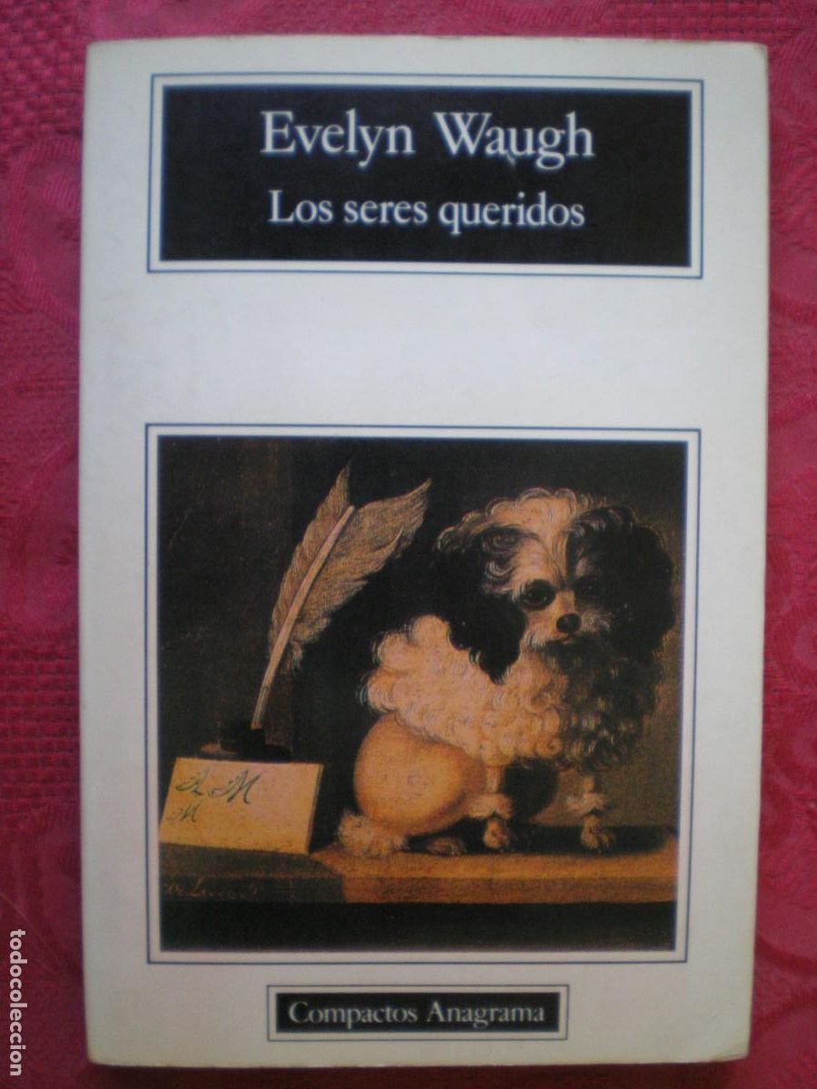 Libros de segunda mano: LOS SERES QUERIDOS. EVELYN WAUGH. COMPACTOS ANAGRAMA.