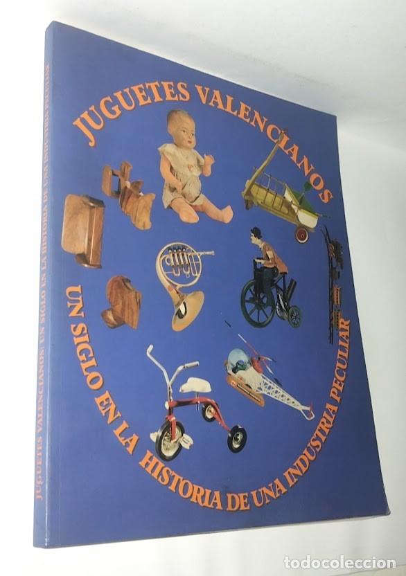 Libros de segunda mano: Juguetes Valencianos - Un siglo en la Historia de una Industria Peculiar - ISBN 9788448215637