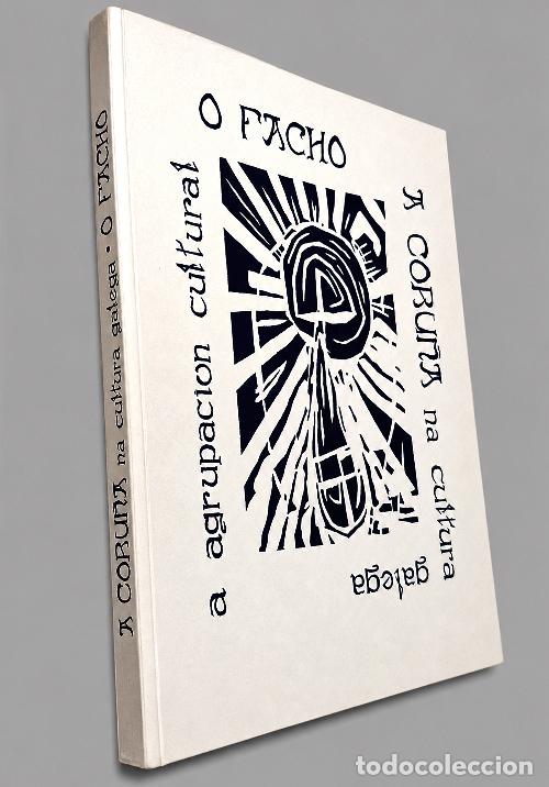 Libros de segunda mano: O FACHO. AGRUPACION CULTURAL GALEGA. A CORU&Ntilde;A NA CULTURA A&Ntilde;O 1991. GALICIA.