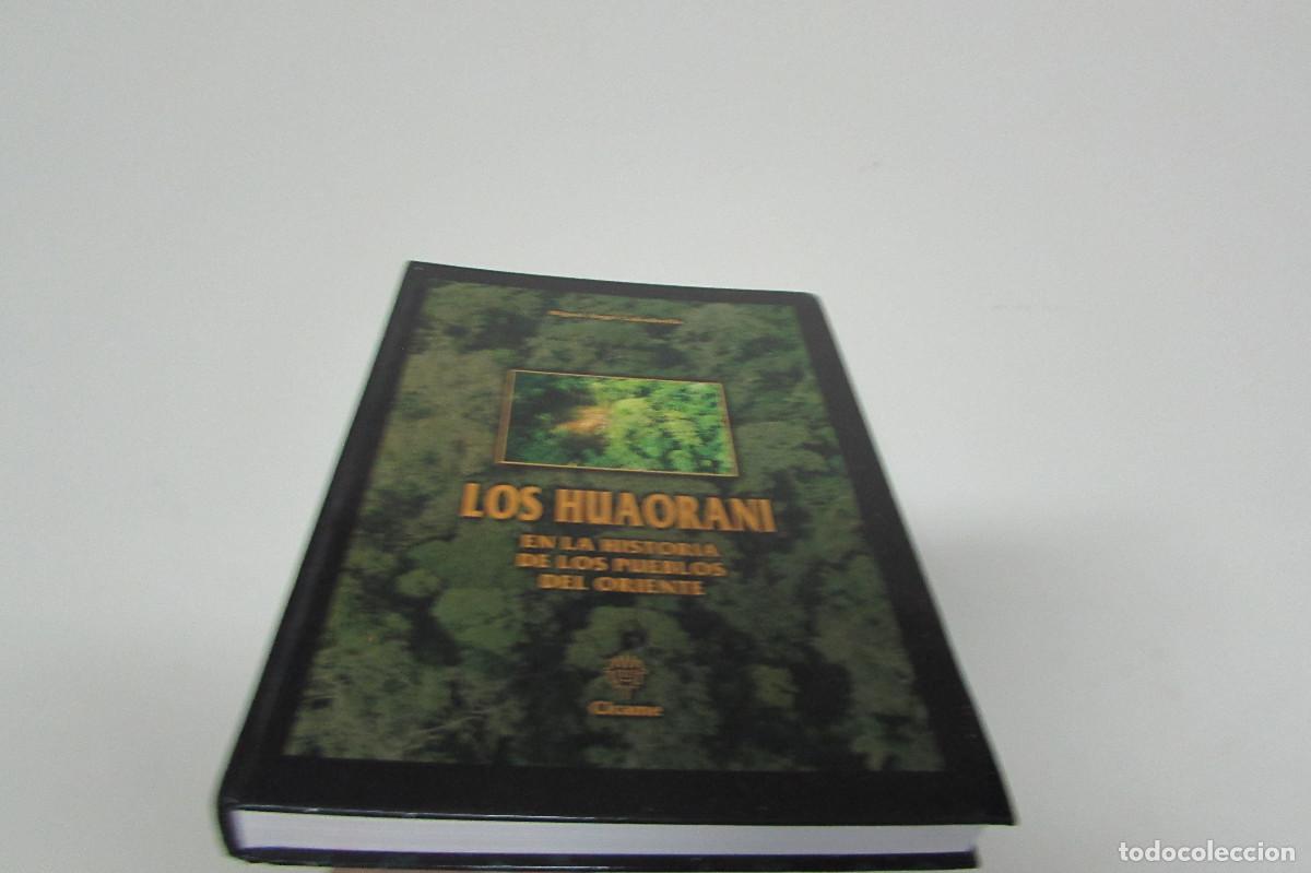 Libros de segunda mano: Los Huaorani en la historia de los pueblos del Oriente
