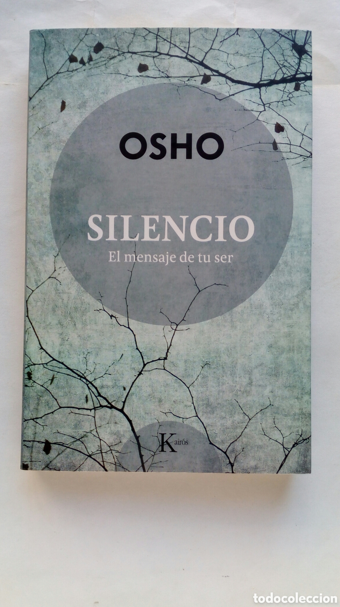 Libros de segunda mano: Silencio. El mensaje de tu ser. Osho. - Foto 1