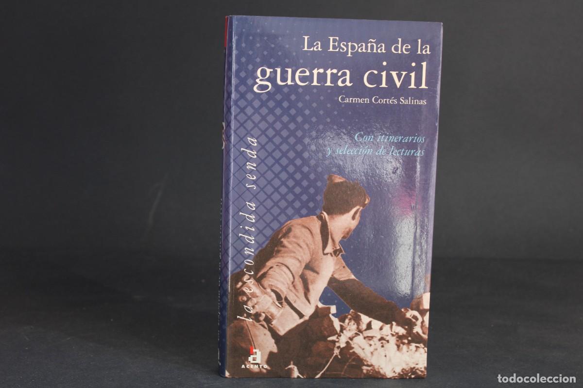 Libros de segunda mano: LA ESPA&Ntilde;A DE LA GUERRA CIVIL / CARMEN CORTES SALINAS