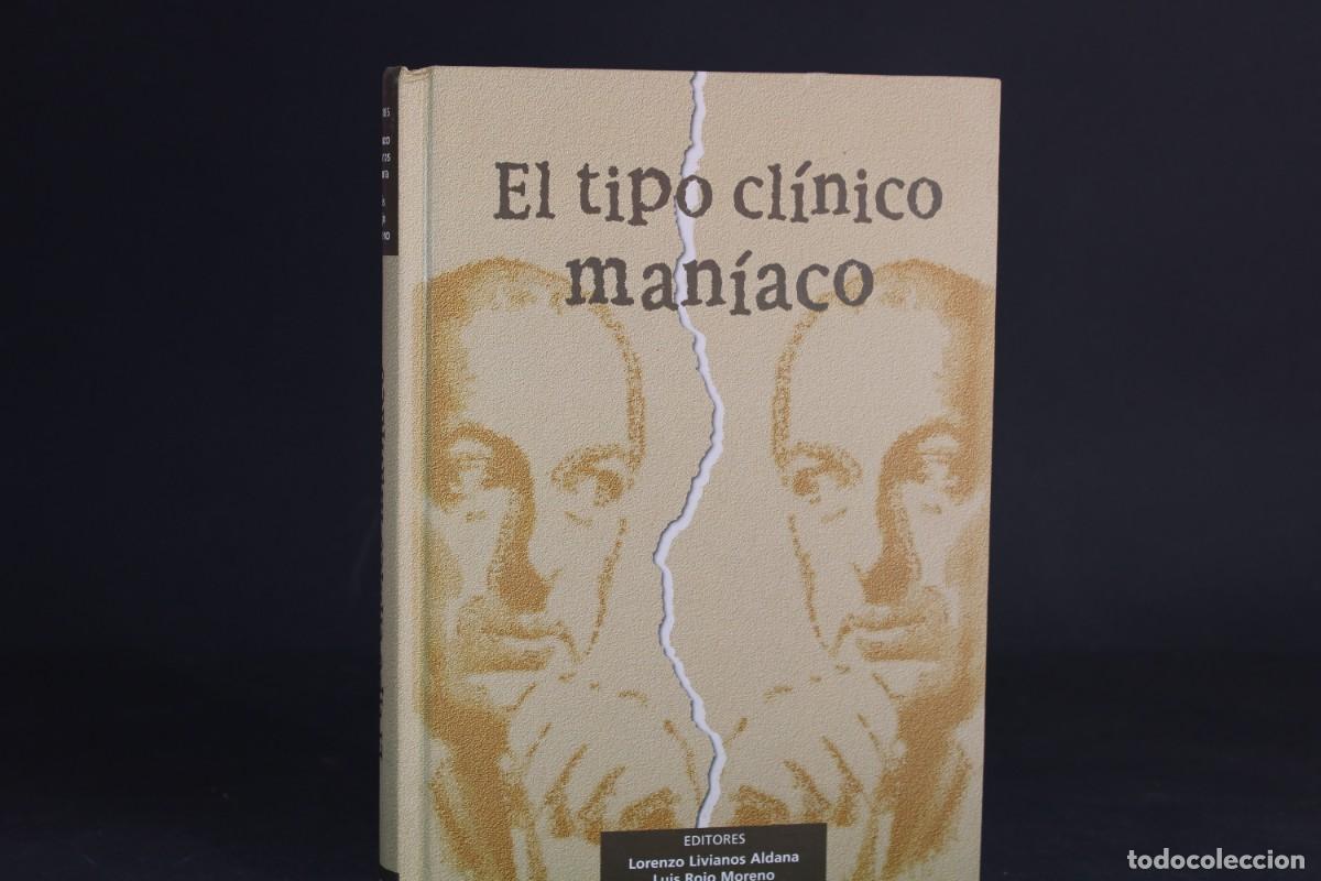 Libros de segunda mano: EL TIPO CLINICO MANIACO/ LORENZO LIVIANOS ALDANA