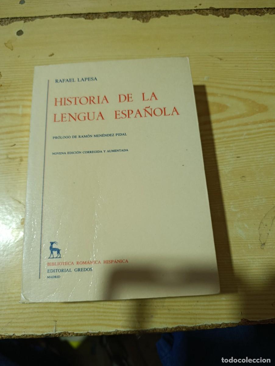 Libros de segunda mano: HISTORIA DE LA LENGUA ESPA&Ntilde;OLA. RAFAEL LAPESA. EST32B1