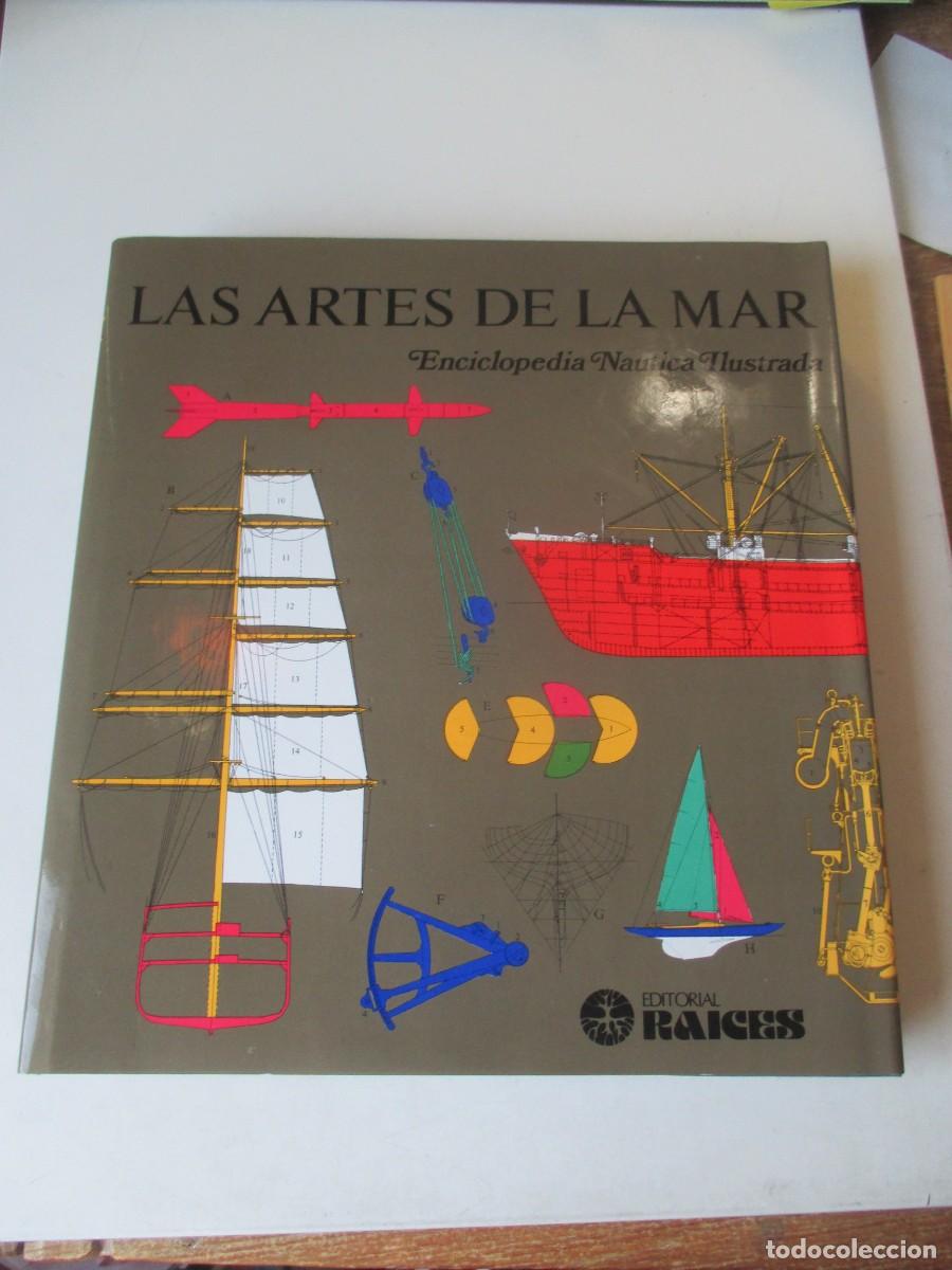 Libros de segunda mano: Las artes de La Mar . Enciclopedia Na&uacute;tica ilustrada W41465