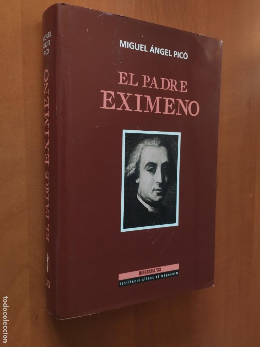 Libros de segunda mano: EL PADRE EXIMENO. PICO Miguel Angel. 2003