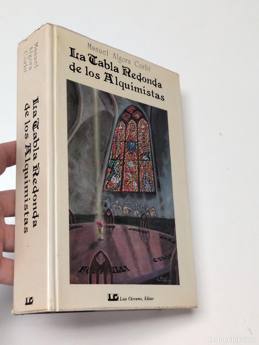 Libros de segunda mano: La Tabla redonda de los Alquimistas - Algora Corb&iacute;, Manuel - Foto 2